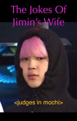 The jokes of jimin's wife