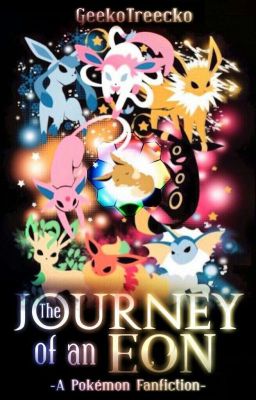 The Journey of an Eon {Pokémon Fanfiction}