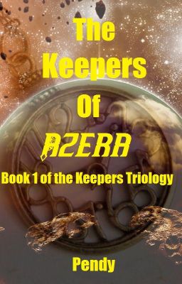 The Keepers of Azera ( Book 1 of the Keepers Trilogy)