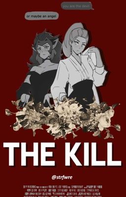 THE KILL • catradora