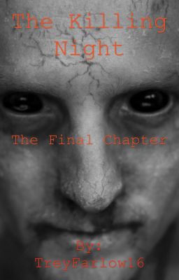 The Killing Night (The Final Chapter)