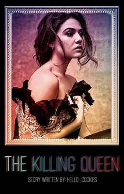 The Killing Queen // l.h.