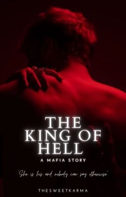 The King of Hell: A Mafia Story