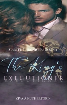 The King's Executioner | Mafia Dark Romance | Book 2