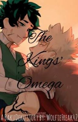 The King's Omega °BakuDeku° //Fantasy AU// •Completed•