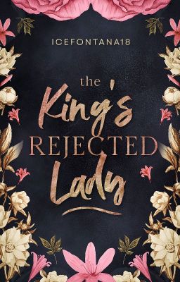 The King's Rejected Lady