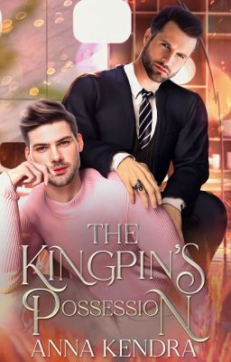 The Kingpin's Possession BL