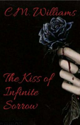 The Kiss of Infinite Sorrow - #Poetry