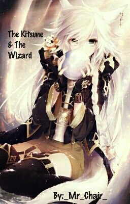 The Kitsune & The Wizard