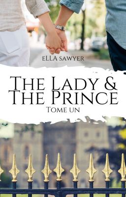 The Lady & The Prince ▬ Tome ✯ ©