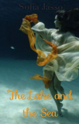 The Lake and the Sea (CANCELLED)