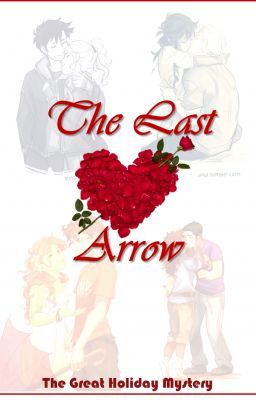 The Last Arrow - The Great Holiday Mystery