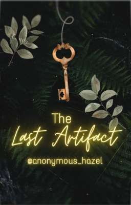 The Last Artifact