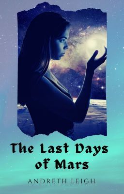 The Last Days Of Mars