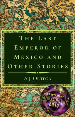 The Last Emperor of México and Other Stories