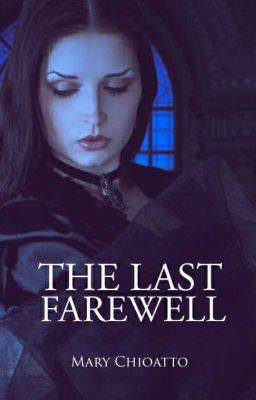 THE LAST FAREWELL