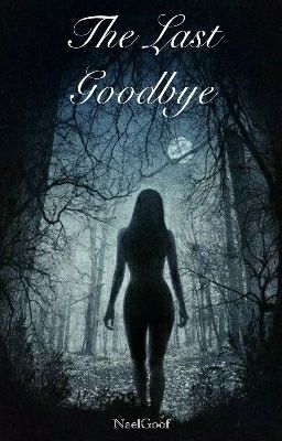 The Last Goodbye