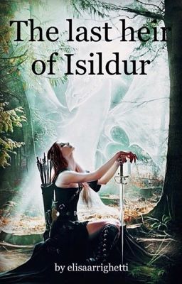 THE LAST HEIR OF ISILDUR 