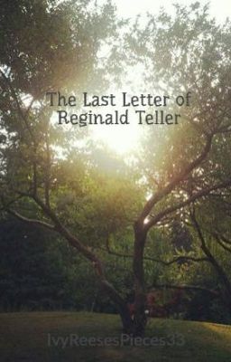 The Last Letter of Reginald Teller