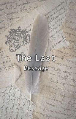 The Last Message