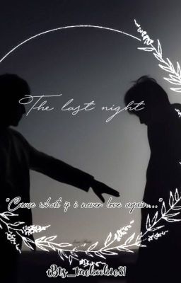 THE LAST NIGHT [J.JK] [K.TH] TAEKOOK KOOKV