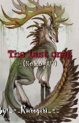 The last ones (bnha Neko AU)