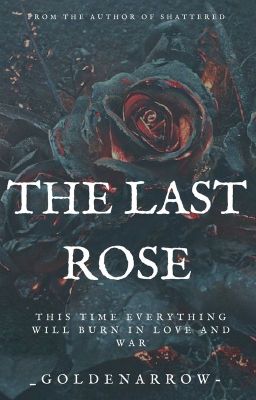 The Last Rose