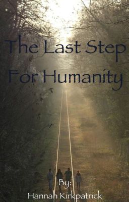 The Last Step For Humanity