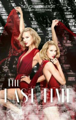 The Last Time (Taylor Swift Random)