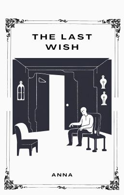 The Last Wish