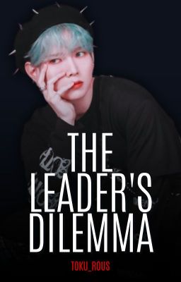 • The Leader's Dilemma • [JongSang]