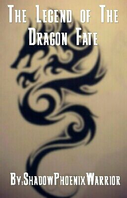 The Legend of The Dragon Fate