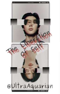 The Liberation Of Self | Park Jimin FF ✅