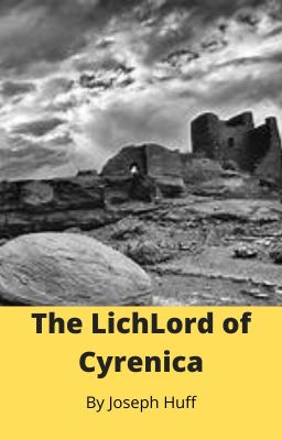 The LichLord of Cyrenica