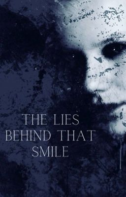 The Lies Behind That Smile