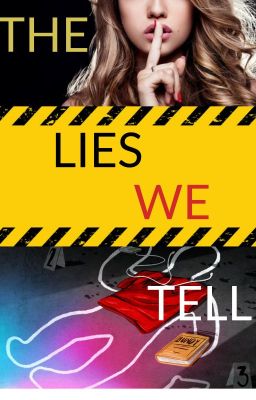 The Lies We Tell