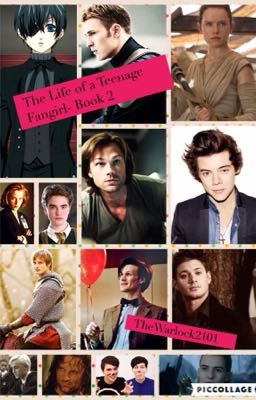 The Life of a Teenage Fangirl-Book 2 