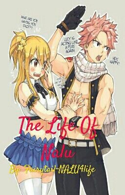 The Life Of NaLu