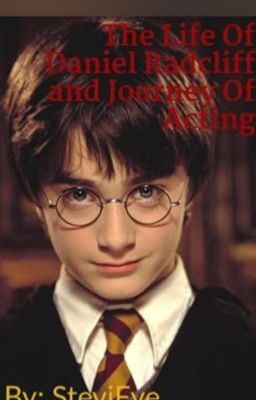 The life story of Daniel Radcliffe and his jurney 