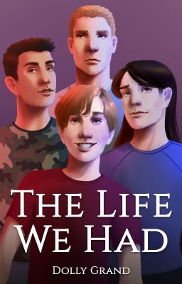 The Life We Had | Gay BxB |