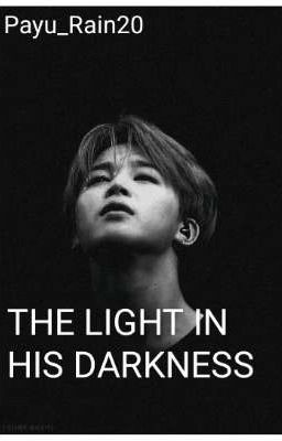 THE LIGHT IN HIS DARKNESS (JIKOOK) 18+