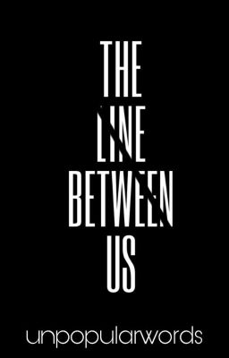 The Line between Us