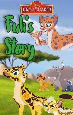 The Lion Guard: Fuli's Story