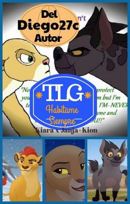 The Lion Guard: Habitame Siempre (Kion X Kiara X Janja)