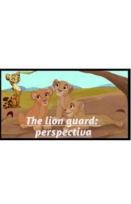 The lion guard: perspectiva (One-shot)