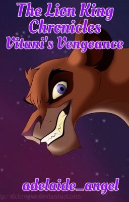 The Lion King Chronicles: Vitani's Vengeance