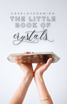 The Little Book Of Crystals