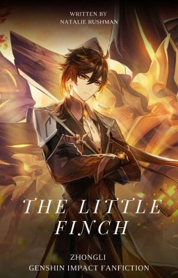 The Little Finch (Zhongli Fanfiction)