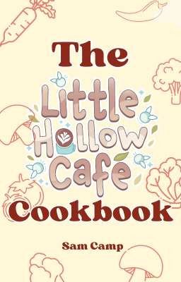 The Little Hollow Cafe Cookbook