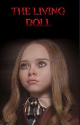 The Living Doll (M3GAN Fanfic)